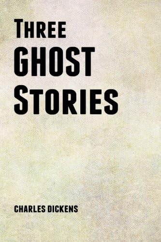 Three Ghost Stories: Volume 50 (Historical Fiction Books) Paperback – 14 July 2017