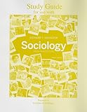 Study Guide for use with Sociology: A Brief Introduction, Richard T. Schaefer, Jonathan M. Bullinger, 0077353641