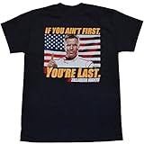 Talladega Nights: If You Ain't First You're Last T-Shirt