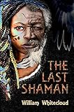 Last Shaman (The) by 