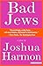 Bad Jews: A Play by Joshua Harmon