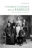 L'examen clinique de la famille: Modèles et instruments d'évaluation (PSY. Emotion, intervention, by 