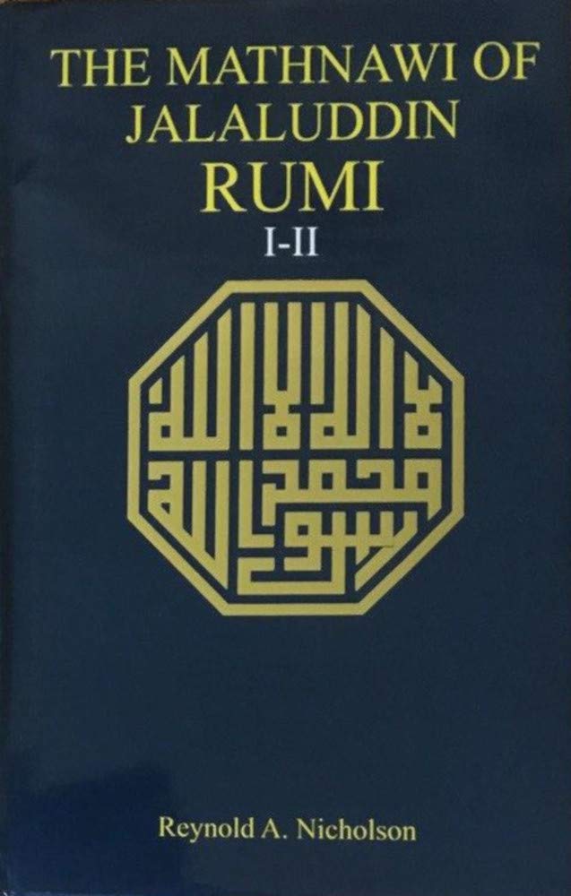 The Mathnawi Of Jalaluddin Rumi 4 Vol Set 9789695191781 Amazon Com Books