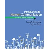 Introduction to Human Communication: Perception, Meaning, and Identity