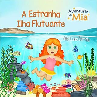 Livro A Estranha Ilha Flutuante: Aventuras da Mia