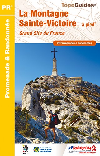 La Montagne Sainte-Victoire... à pied