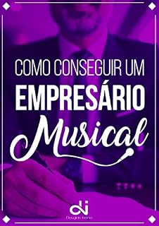 Livro Empresário Musical: Como Conseguir um Empresário na Música