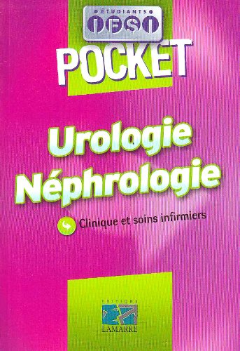 Urologie, néphrologie