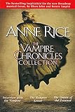 The Vampire Chronicles Collection: Interview with the Vampire/ Vampire Lestat/ Queen of the Damned: 1