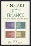 Fine Art and High Finance: Expert Advice on the Economics of Ownership (Bloomberg)