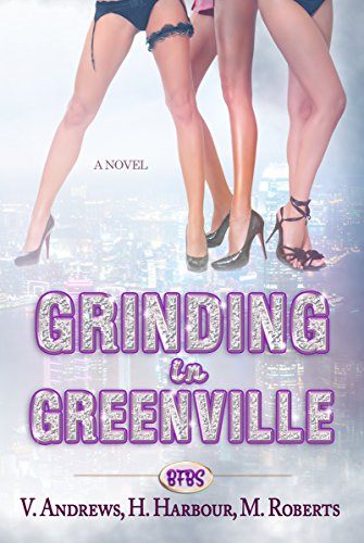 Grinding in Greenville (Boyfriend Book Stand 1)