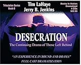 DESECRATION (Left Behind Dramatized series in Full Cast) (Book #9) [CD] by Tim LaHaye & Jerry B. Jenkins