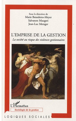 L' emprise de la gestion