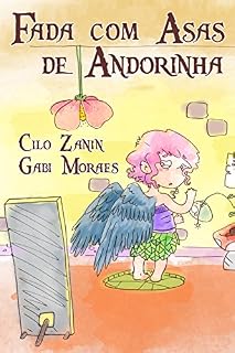 Livro Fada com Asas de Andorinha: Uma história de superação.