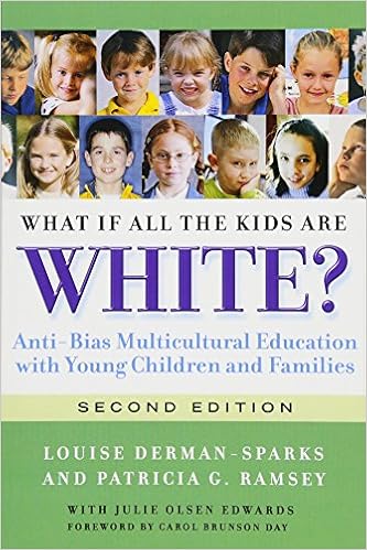 What If All The Kids Are White Anti Bias Multicultural Education