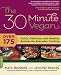 The 30-Minute Vegan: Over 175 Quick, Delicious, and Healthy Recipes for Everyday Cooking by Mark Reinfeld, Jennifer Murray