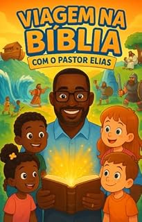 Livro Viagem na Bíblia com o Pastor Elias