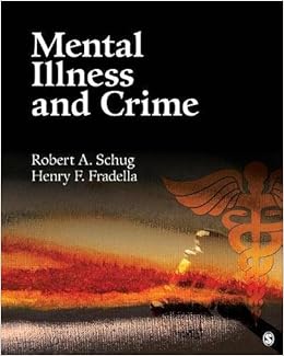 Mental Illness and Crime Mental Illness and Crime