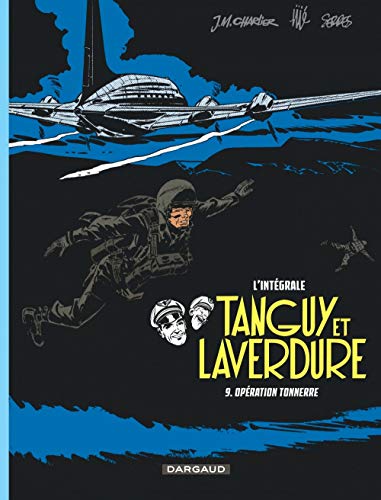 Tanguy et Laverdure L'intégrale, Tome 9 : Opération tonnerre by 