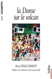 La  danse sur le volcan
