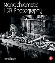 Monochromatic HDR Photography: Shooting and Processing Black  White High Dynamic Range Photos