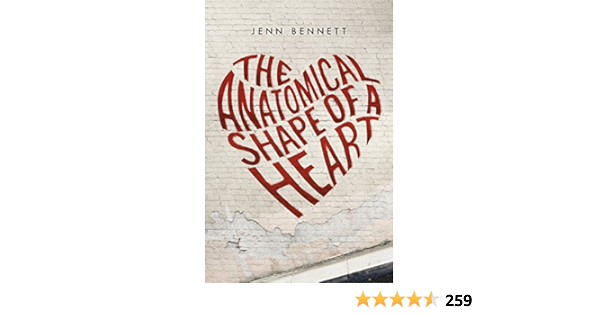 Amazon Com The Anatomical Shape Of A Heart Ebook Bennett Jenn Kindle Store