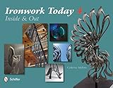 Ironwork Today 4: Inside and Out by