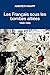 Les Français sous les bombes Alliées, 1940-1945 (French Edition) by 