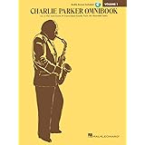 Charlie Parker Omnibook - Volume 1 - Transcribed Exactly from His Recorded Solos: E-Flat Instruments Edition with Online Audi