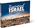 Inspirational Israel: Amazing Places, Incredible Stories by 
