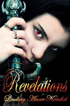 Amazon Com Revelations Bloodlines Book 3 Ebook Kendal Lindsay Anne Literary Editing Tjs Kindle Store