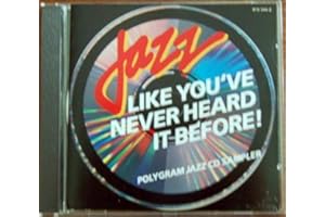 Jazz Like You've Never Heard Before! Polygram Jazz CD Sampler