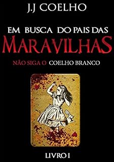 Livro Em Busca Do País Das Maravilhas