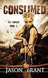 Consumed (The Hunger) (Volume 2)