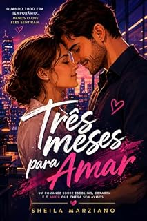 Livro Três meses para amar (Recomeços Livro 1)
