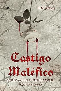 Livro Castigo Maléfico: Sobreviva ou se Entregue a Morte. Faça sua Escolha