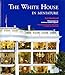 The White House in Miniature