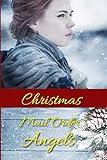 Christmas Mail Order Angels: 8 Christmas Historical Romances by 
