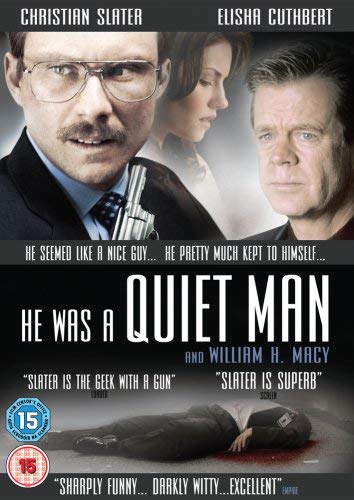 He Was a Quiet Man [2007]