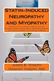 Statin-Induced Neuropathy and Myopathy: A Rethink on Lou Gehrig's Disease, Multiple Sclerosis, Muscu by 