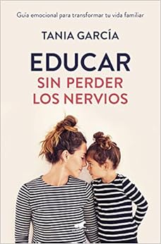 Educar sin perder los nervios