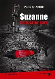 Suzanne sans crier gare