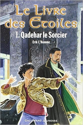 Le Livre Des Etoiles Tome 1 Qadehar Le Sorcier Romans Junior Francais L Homme Erik 9782070545810 Amazon Com Books