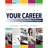Your Career: How to Make it Happen (MindTap Course List)