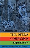 The Dyer's Companion by Elijah Bemiss