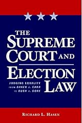 The Supreme Court and Election Law: Judging Equality from Baker v. Carr to Bush v. Gore Kindle Edition