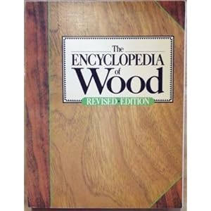 The Encyclopedia of Wood