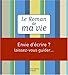 Le Roman de ma vie by 