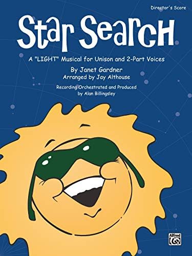 Star Search: A "Light" Musical for Unison and 2-Part Voices (Director's Score), Score Paperback – April 1, 2003