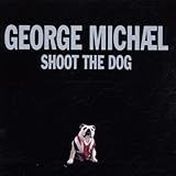George Michael Album: «Shoot the Dog» (Front side)